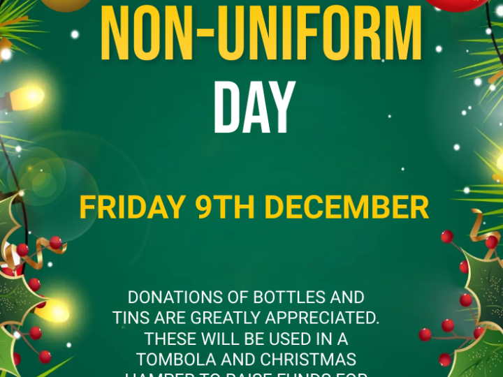 REMINDERS: Non-Uniform Day, Christmas Dinner & Disco